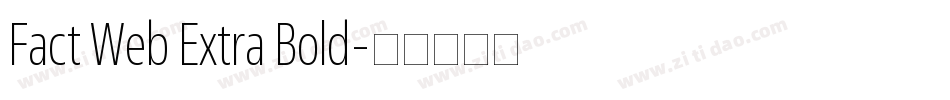 Fact Web Extra Bold字体转换